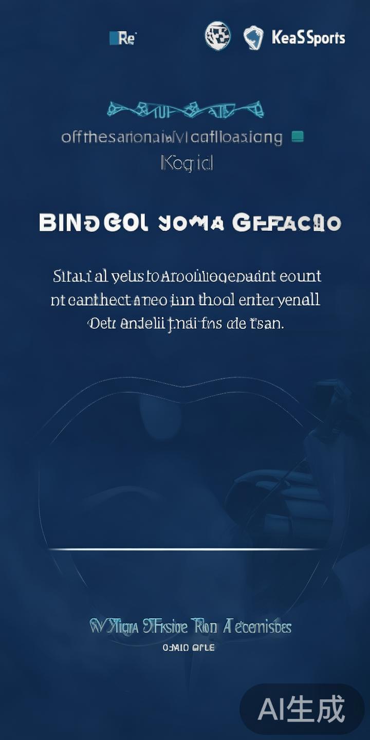 全面解析凯发体育现金开户流程与操作步骤指南 为了保证资金与信息安全,建议用户通过凯发体育官方网